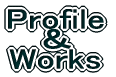 Profile＆Works 